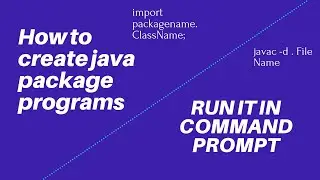 How to Create Package programs  and  run it in command prompt 