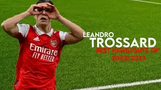 Leandro Trossard has been brilliant for arsenal so far | best highlights |