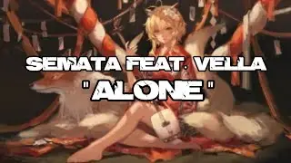 SEMATA ( Feat . VELLA ) - ALONE