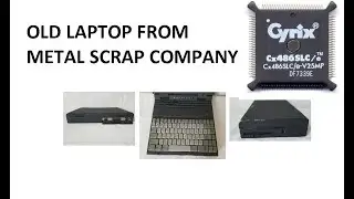 Very old LAPTOP 90s - Microspot MX-100 - 486SLC CPU - from metal scrap company with BIG PROBLEM