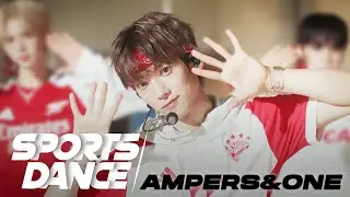 [Sports Dance] 앰퍼샌드원 (AMPERS&ONE) | He + She = We | 4K