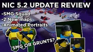 NiC 5.2.0 update review SMG Squad + NEW AI units, maps | Noobs in Combat