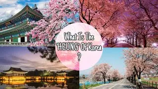 LET'S DIVE INTO THE 'HEUNG' OF KOREA 🇰🇷🇰🇷 #kpop #kdrama #korea