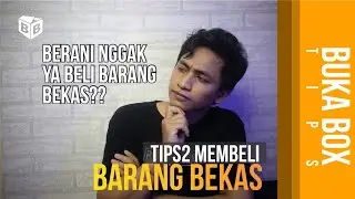 Tips & Trik Cara Membeli Barang Bekas