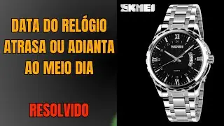 data do relógio atrasando ou adiantando ao meio dia (resolvido)