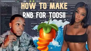 How To Make TOOSII RNB / TRAP BEATS | FL Studio Tutorial
