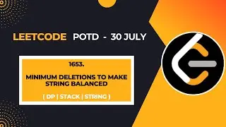 LeetCode POTD | 1653-Minimum Deletions to Make String Balanced| Dynamic Programming | Stack | String