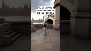 destinos para conhecer na Inglaterra 🏴󠁧󠁢󠁥󠁮󠁧󠁿 roteiro de viagem