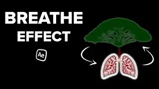 Breathe Effect - After Effects Tutorial