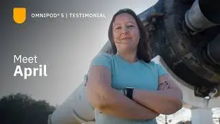 Omnipod® 5 User Testimonial: Meet April