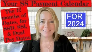 SSA's 2024 Calendar of Payments for SSI, Social Security, and Dual Benefits -  EXPLAINED