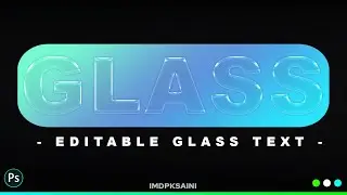 Editable Glass Text Effect | Adobe Photoshop