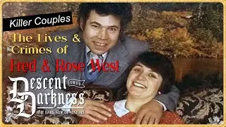 Disgustingly Vile: Fred & Rose West