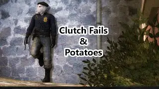Clutch fails and potatoes CSGO Highlights