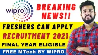 🔴 Wipro Jobs For Freshers 2021 | Off Campus Drive For 2021 Batch | WIPRO WILP