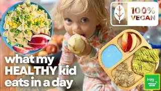 what my HEALTHY vegan kid eats in a day 👧💚