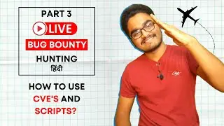 [Beginners] How to use CVE's and Scripts to find vulnerabilities? Live Bug Bounty Hunting | Part 3🔥🔥