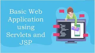 Basic Web Application using Servlet and JSP Program
