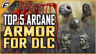 TOP 5 BEST ARCANE ARMOR You Need for Elden Ring DLC - OP armor for bleed Builds