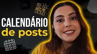 Passo a passo para criar um CALENDÁRIO de POSTS mensal