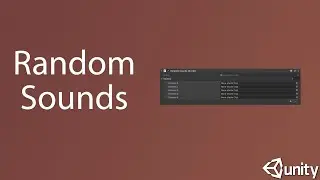 How To Make A Random Audio Clip From An Array in Unity