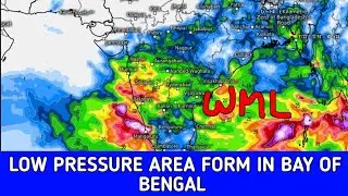 LOW PRESSURE AREA FORM IN BAY OF BENGAL