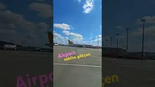 sabiha gökçen airport apron istanbul