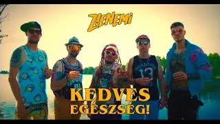 Z!ENEMi - Kedves egészség!