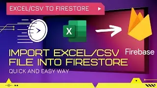 How to import Excel/CSV file into Firestore Database | Import Excel/CSV to Firestore using GCP