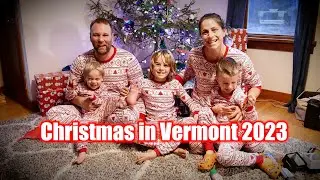 Christmas in Vermont! | 2023 | Lucy aka Mom