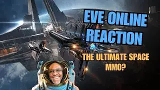 EVE Online Reaction — Is This the Best Space MMO Ever?