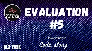Evaluation #5 explanation alx