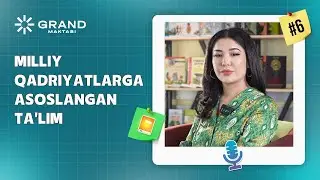 Milliy qadriyatlarga asoslangan ta'lim