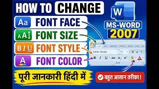 How To Change Font face,Font Size,Font Style and Font Color In MS-Word 2007 In Hindi
