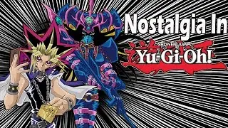 Nostalgia in Yugioh
