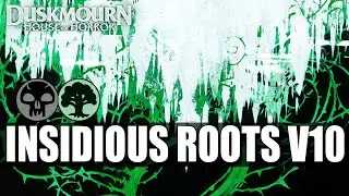 Insidious Roots V10 💀🌳 // DSK Standard // Magic: the Gathering Arena