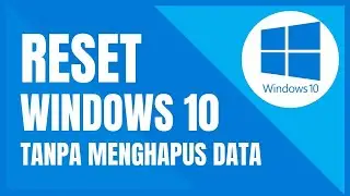 How to Reset Windows 10 Without Deleting Data