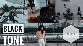 Tutorial Edit Foto Black Tone dan Cara Membuat Preset || Tutorial Editing Lightroom