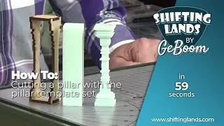 Shiftinglands How To: Cutting a pillar with the pillar template set