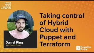Taking control of Hybrid Cloud with Puppet and Terraform