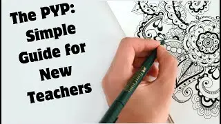 The PYP: A Simple Guide for New Teachers