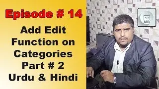 Add Edit Functions into Categories Part # 2 - Episode # 14 - Urdu & Hindi