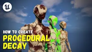 How To Create A Procedural Decay System - Unreal Engine 5 Material Tutorial