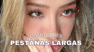 TIPS para tener PESTAÑAS LARGAS & FUERTES 💘🫧+ trucos para hacerlas crecer | Moonie
