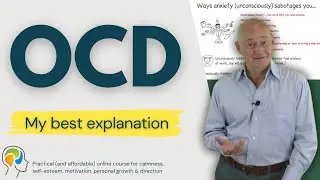 OCD (Obsessive Compulsive Disorder) - A therapist's perspective and explanation