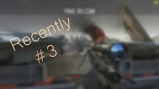 Recently #3