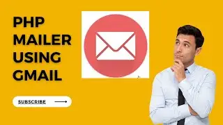 PHP Mailer Using Gmail Account