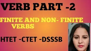 VERB PART-2 IN ENGLISH GRAMMAR FOR ALL COMPETITIVE EXAMS( HTET -CTET)