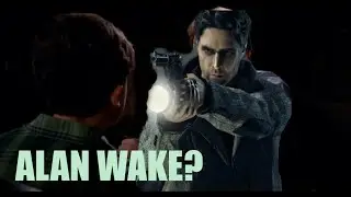 New Alan Wake fans asking about Alan Wake