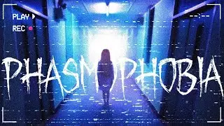 Phasmophobia прохождение
